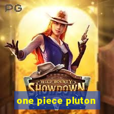 one piece pluton